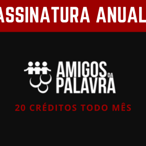 Assinatura Anual - Amigos da Palavra