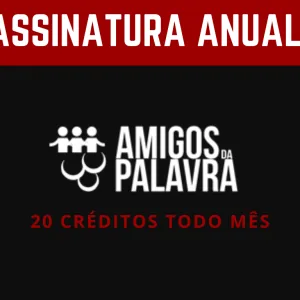 Assinatura Anual - Amigos da Palavra