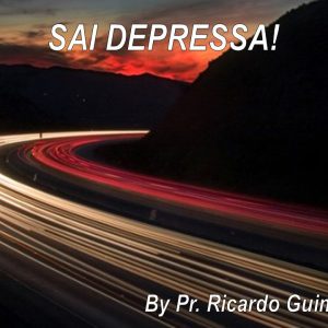 Sai Depressa!