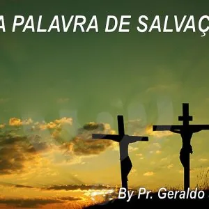 Uma Palavra de Salvação!