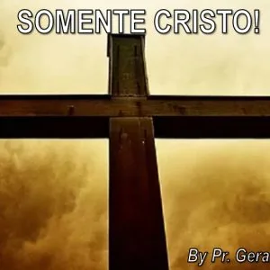 Somente Cristo!