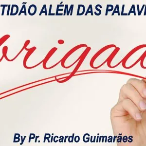 Gratidão Além das Palavras!