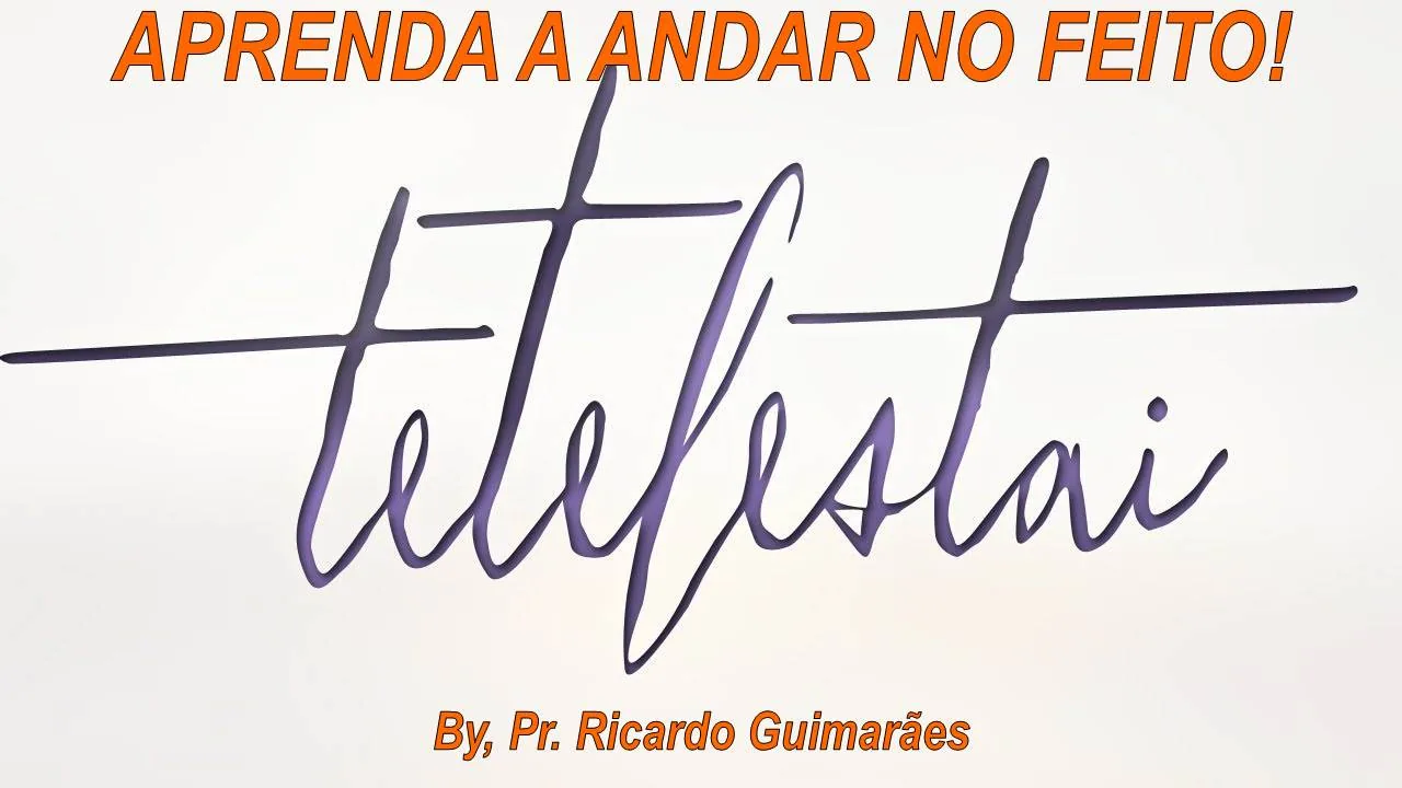 Aprenda a Andar no Feito! 1 Aprenda a Andar no Feito!