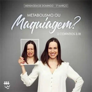 Metabolismo ou Maquiagem ?