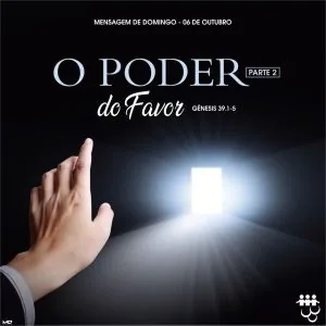 O Poder do Favor - Parte 2