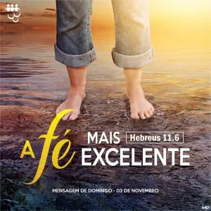 A Fé Mais Excelente!