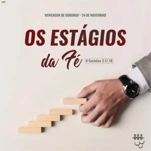 Os Estágios da Fé!