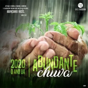 O Ano da Abundante Chuva!