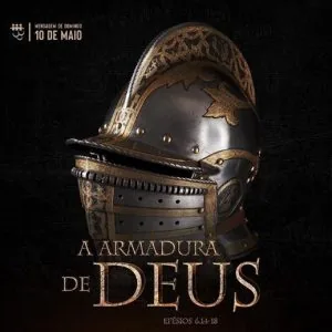 A Armadura de Deus!