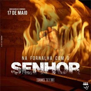 Na fornalha com o Senhor