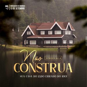 Não Construa sua Casa do Lado Errado do Rio!