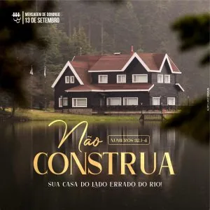 Não Construa sua Casa do Lado Errado do Rio!