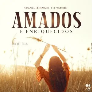 Amados e Enriquecidos
