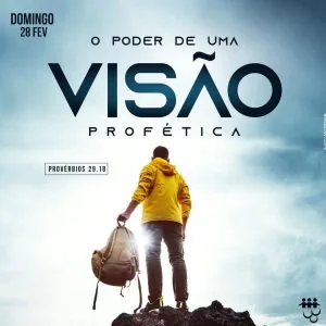 O Poder de Uma Visão Profética!