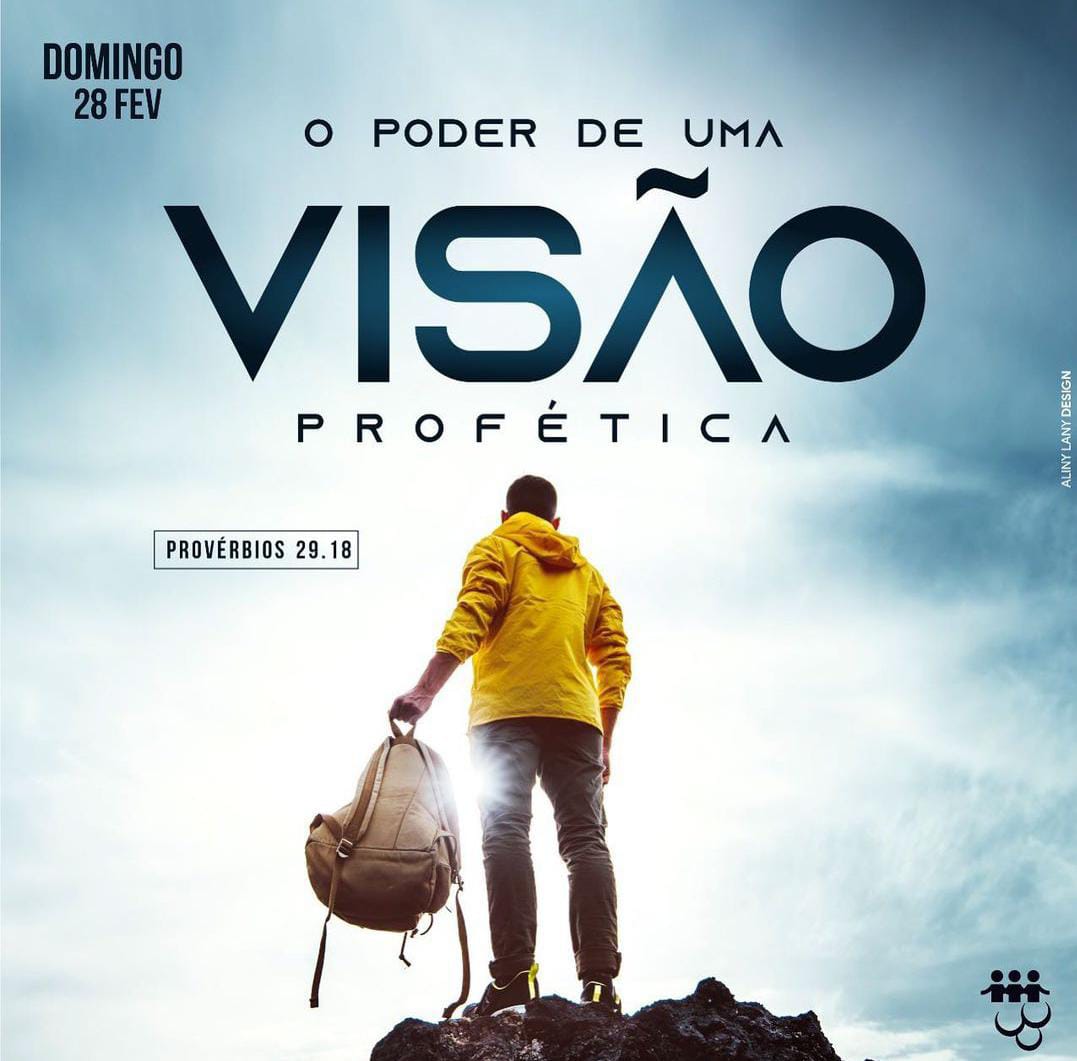 O Poder de Uma Visão Profética! 1 O Poder de Uma Visão Profética!