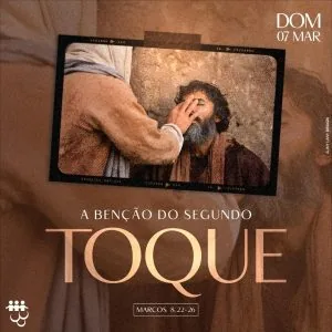 A Bênção do Segundo Toque!