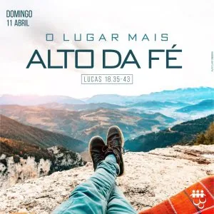 O Lugar Mais Alto da Fé!