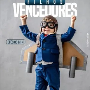 Pais Graciosos Filhos Vencedores!