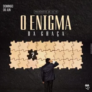 O Enigma da Graça!