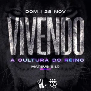 Vivendo a Cultura do Reino!