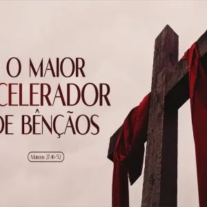 O Maior Acelerador de Bênçãos!