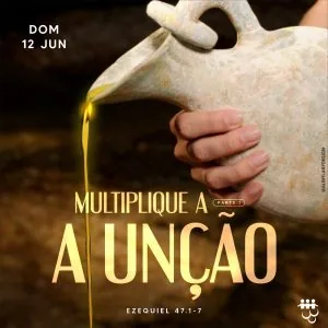 Multiplique a Unção! Parte 1
