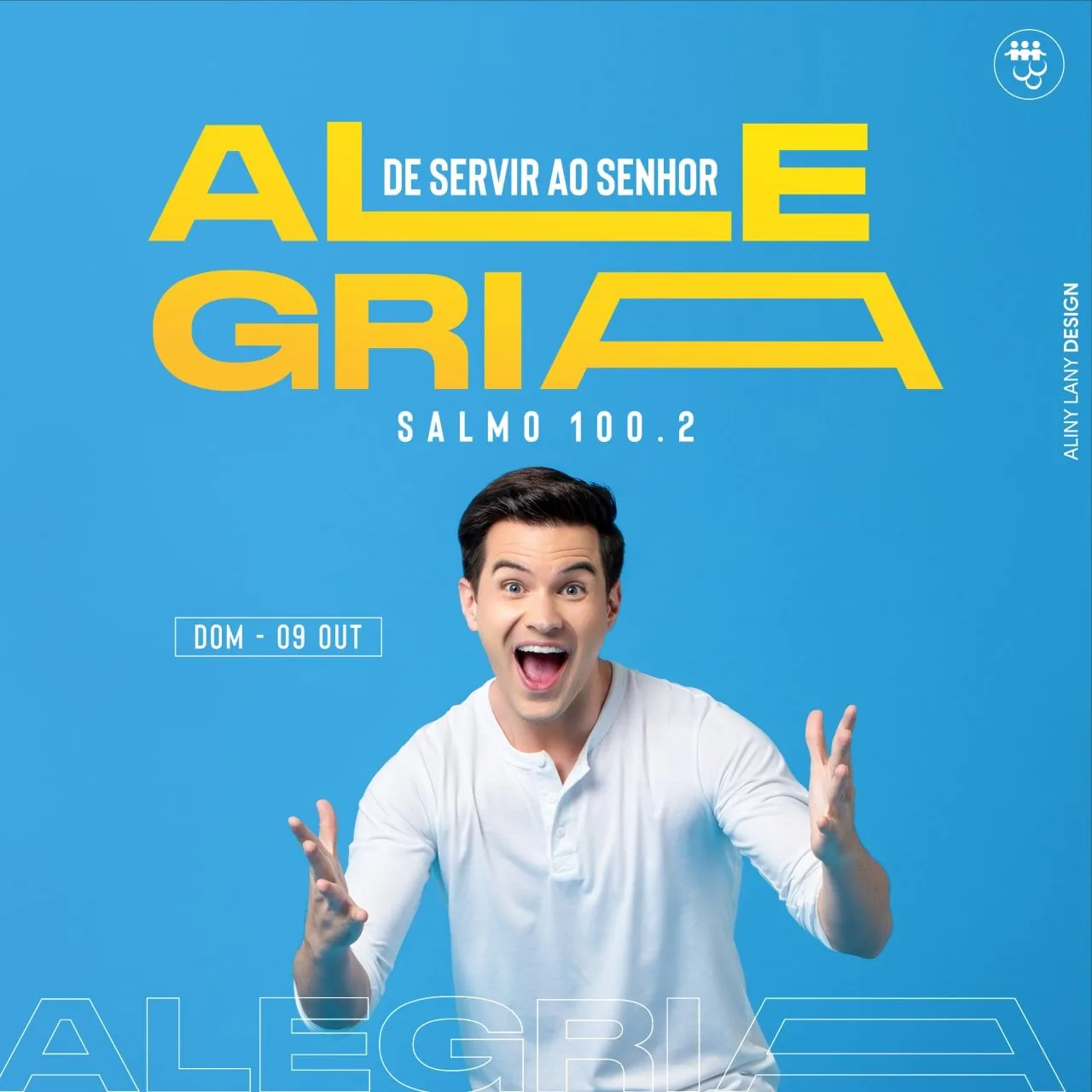 A Alegria de Servir ao Senhor! 1 A Alegria de Servir ao Senhor!