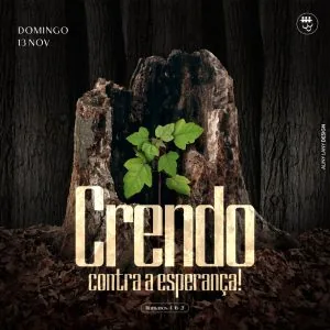 Crendo Contra a Esperança!