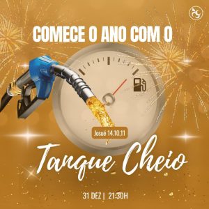 Comece o Ano Com o Tanque Cheio!