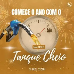 Comece o Ano Com o Tanque Cheio!