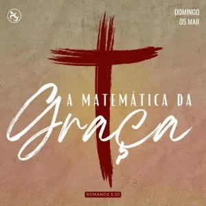 A Matemática da Graça!