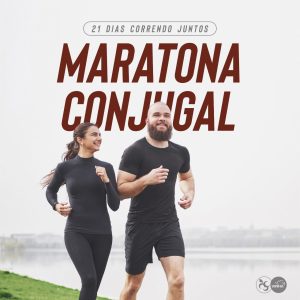 Maratona Conjugal - 21 Dias Correndo Juntos!