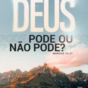 Deus pode ou não pode ?