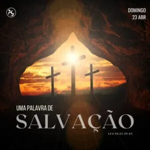 Uma Palavra de Salvação!