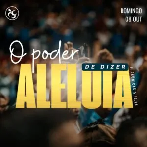 O Poder de Dizer Aleluia!