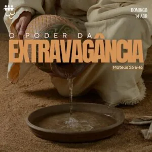 O Poder Da Extravagância!