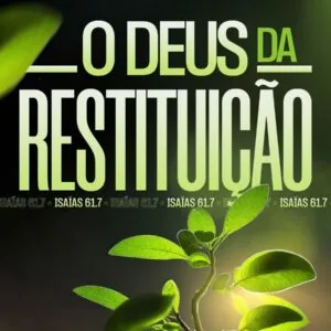 Catálago 3 O Deus da Restituição!