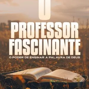 Catálago 2 O Professor Fascinante! (O poder da Palavra de Deus)