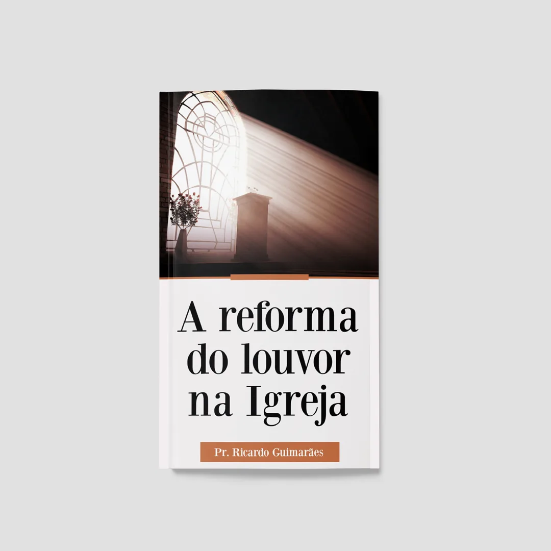 A reforma do louvor na igreja - Pr. Ricardo Guimarães 1 A reforma do louvor na igreja - Pr. Ricardo Guimarães