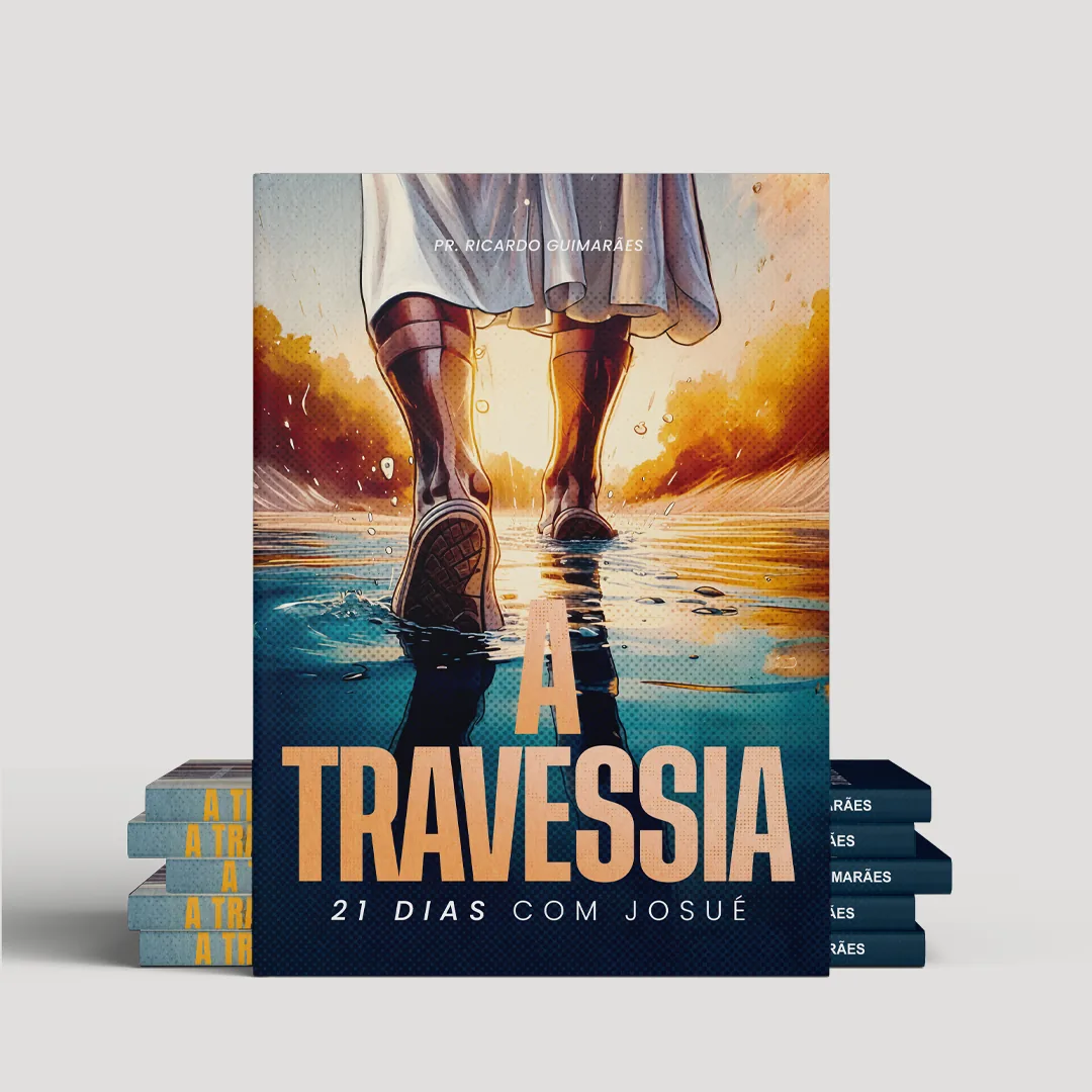 A travessia - 21 dias com Josué 3 A travessia - 21 dias com Josué - Imagem 3