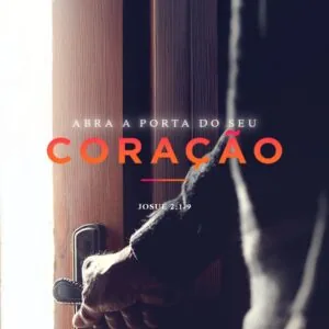 Abra a Porta do Seu Coração!