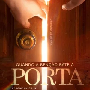 QUANDO A BÊNÇÃO BATE À PORTA! (Parte 1)