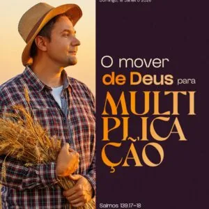 O Mover de Deus para a Multiplicação!