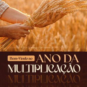 Bem-vindo ao ano da multiplicação!