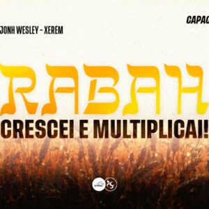 Rabah - Crescei e Multiplicai!