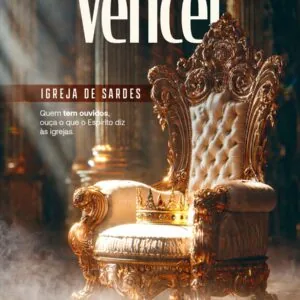 Ao que Vencer! - Igreja de Sardes!