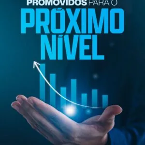 Promovidos para o Próximo Nível!